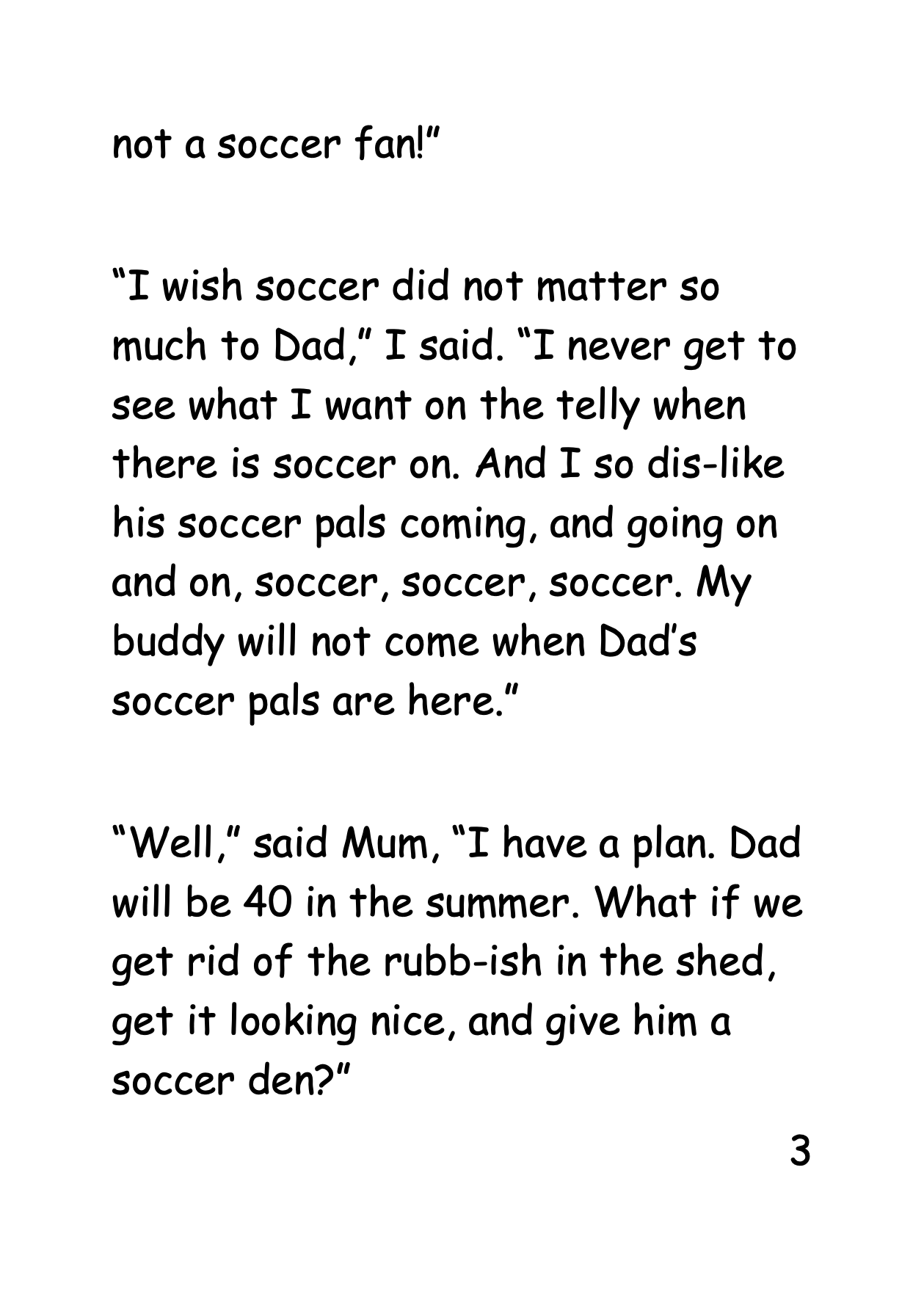 The Problem Of A Soccer Mad Dad